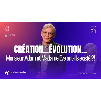 Création... Evolution...- Jean-Marie Ribay