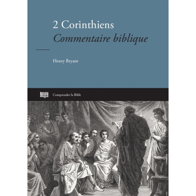 2 Corinthiens Commentaire biblique - Henry BRYANT