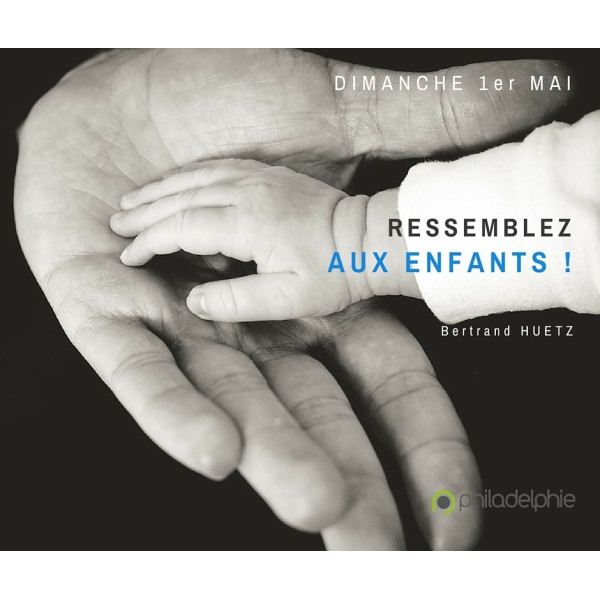 Ressemblez aux enfants - Bertrand Huetz
