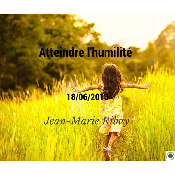 Atteindre l'humilité - Jean-Marie Ribay - CD ou DVD
