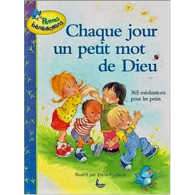 Chaque jour un petit mot de Dieu