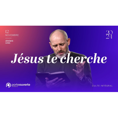 Jésus te cherche - Jérémie Jung 