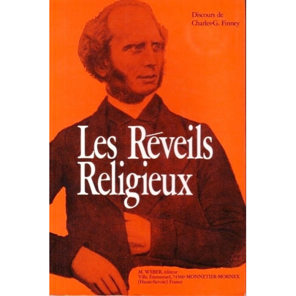 Les réveils religieux - Charles-G. Finney