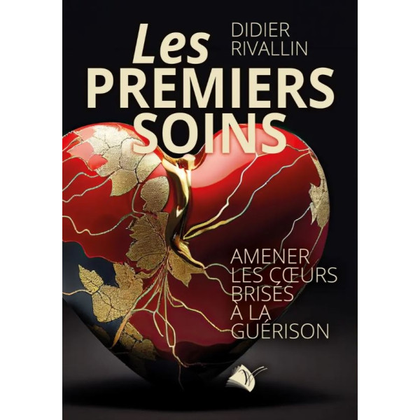 Les premiers soins - Didier Rivallin