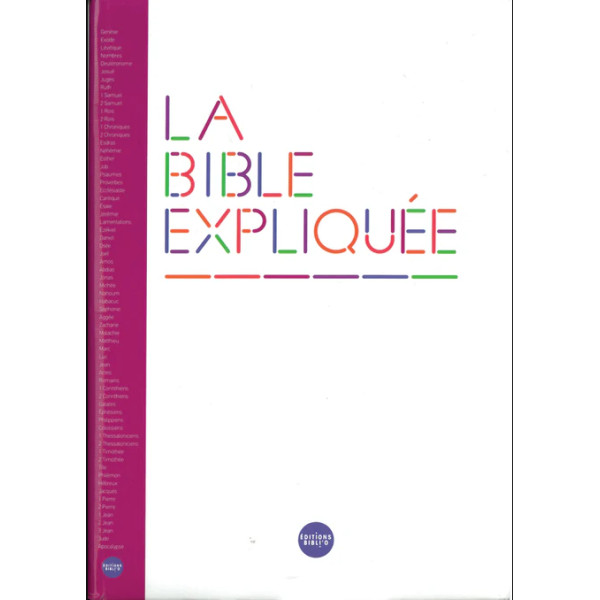 La Bible Expliquée (Français Courant)
