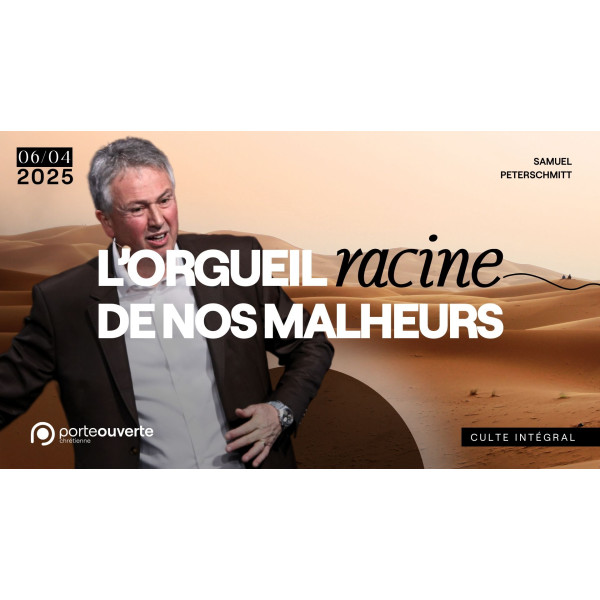 L'orgueil, racine de nos malheurs - Samuel Peterschmitt - MP3