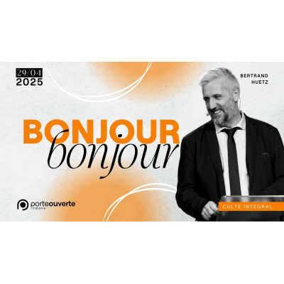 Bonjour, bonjour - Bertrand Huetz 