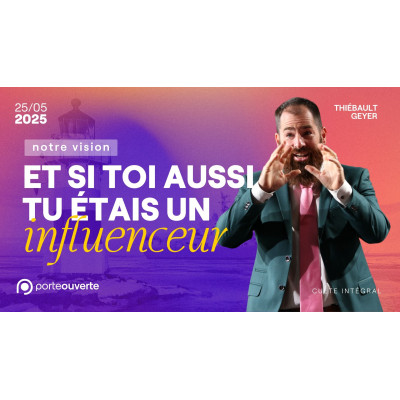 Et si toi aussi tu étais un influenceur ? - Thiébault Geyer 