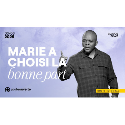 Marie a choisi la bonne part - Claude Ekwe 