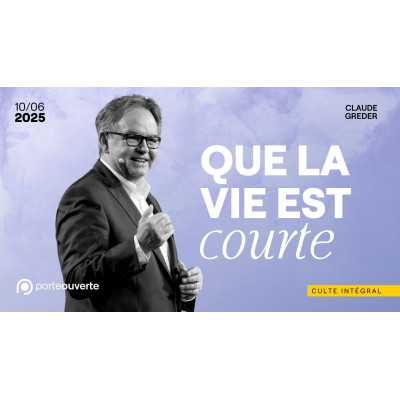 Que la vie est courte - Claude Greder 