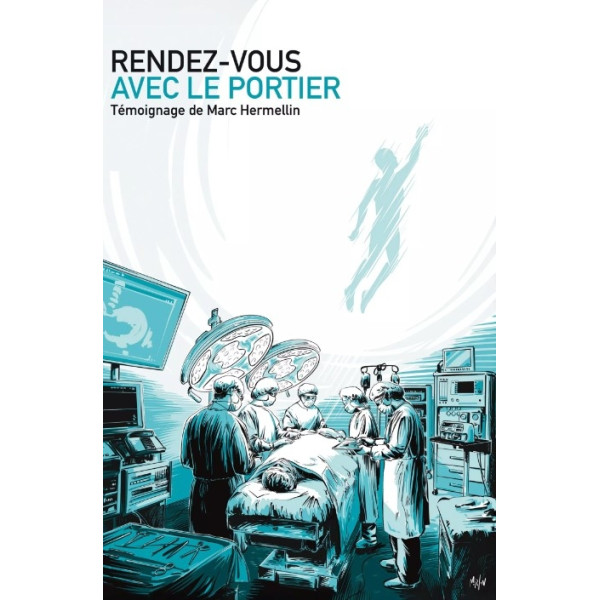 Rendez-vous avec le Portier – Marc Hermellin