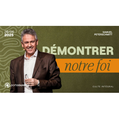 Démontrer notre foi - Samuel Peterschmitt 