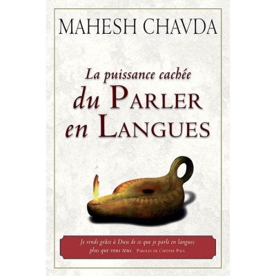 La puissance cachée du parler en langue - Mahesh Chavda
