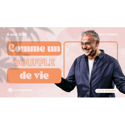 Comme un souffle de vie - Eric Toumieux 