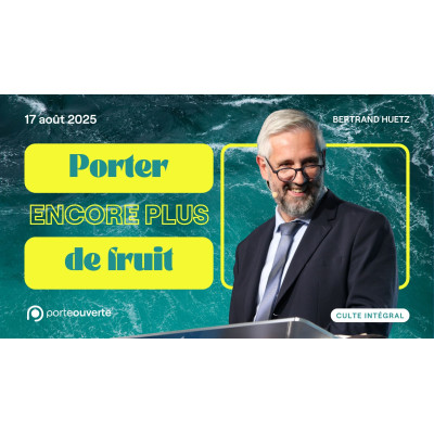 Porter encore plus de fruit - Bertrand Huetz 