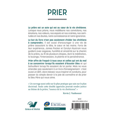 Prier Trouver sa voie du devoir au plaisir - Carolyn Nystrom – James I. Packer