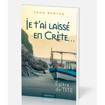 Je t'ai laissé en Crète - John Benton