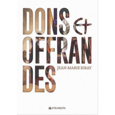 Livre Dons et offrandes que dit la Bible