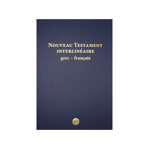 Nouveau testament interlinéaire GREC-FRANCAIS