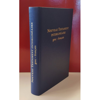 Nouveau Testament interlinéaire grec-français