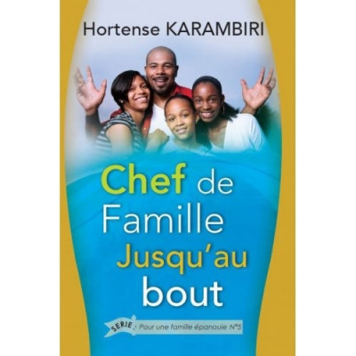 Chef de famille jusqu'au bout un livre d'Hortense Karambiri
