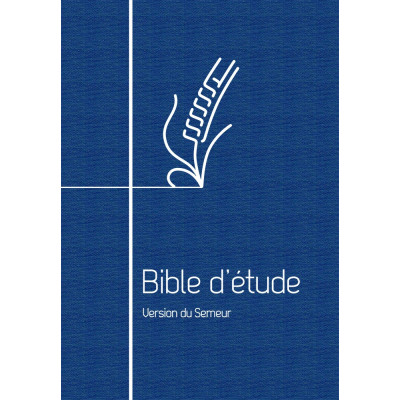 Bible d’étude Semeur, nouvelle édition.