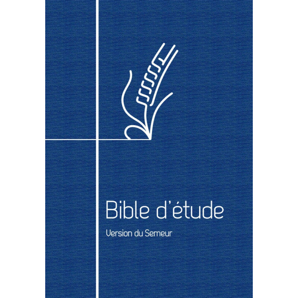 Bible d’étude Semeur, nouvelle édition.Couverture souple, tranche blanche