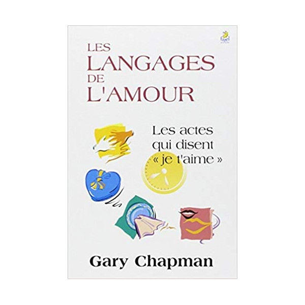 Les langages de l'amour - Gary Chapmann 