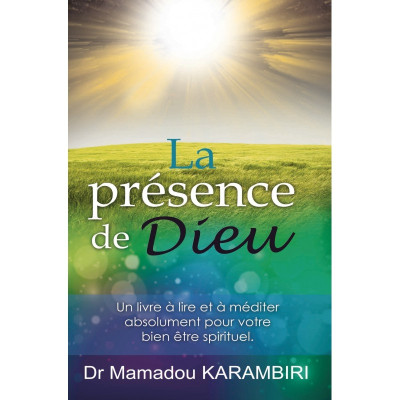 La présence de Dieu - Mamadou Karambiri