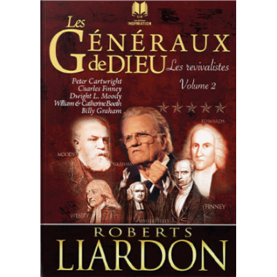 Les généraux de Dieu - Les revivalistes Volume 2