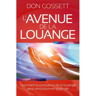 L'avenue de la louange - Don Gosset