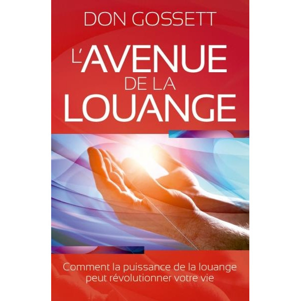 L'avenue de la louange - Don Gosset
