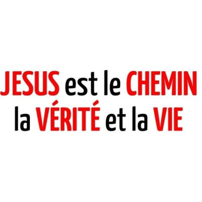 Jésus est le chemin, la vérité et la vie 5 X 15cm