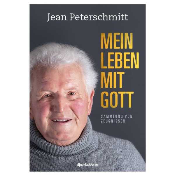 Mein Leben mit Gott - Jean Peterschmitt