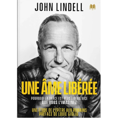 Une âme libérée - JOHN LINDELL