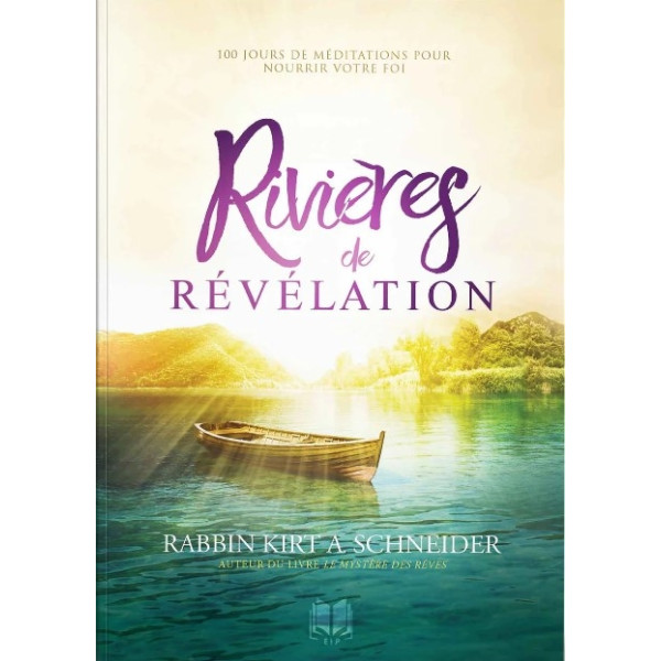 Rivières de révélation  - RABBIN KIRK A. SCHNEIDER