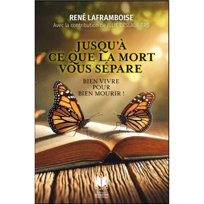 Jusqu’à ce que la mort vous sépare - René Laframboise
