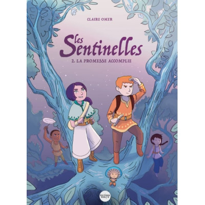 Les sentinelles - Claire Omer TOME 2