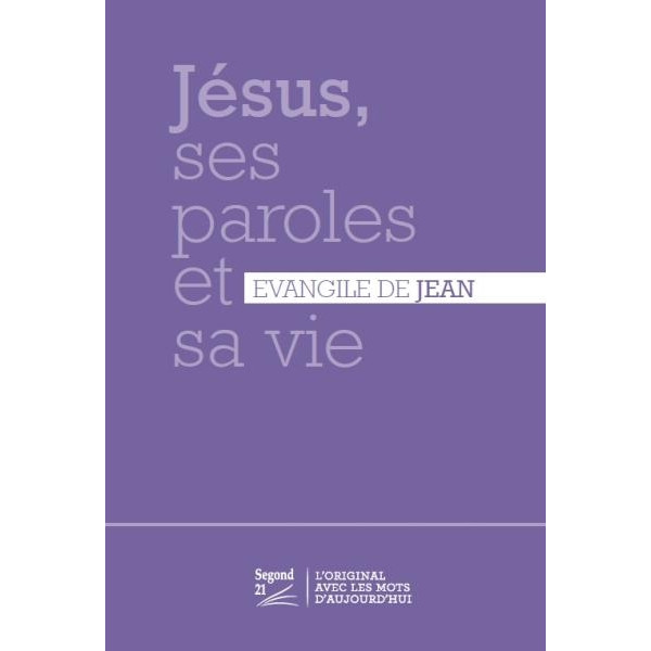 Evangile de Jean - Segond 21 (Petit format)