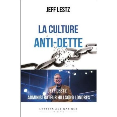 La culture anti-dette - Jeff Lestz