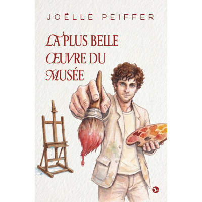 La plus belle oeuvre du musée - Peiffer Joëlle