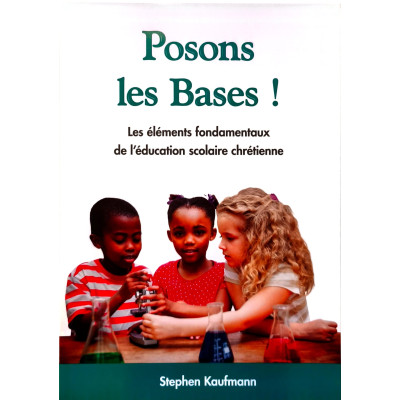 Posons les bases ! un livre de Stephen Kaufmann