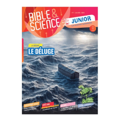 Bible & Science Junior, N° 7 ‘Le dossier : le déluge (A partir de 11 ans)