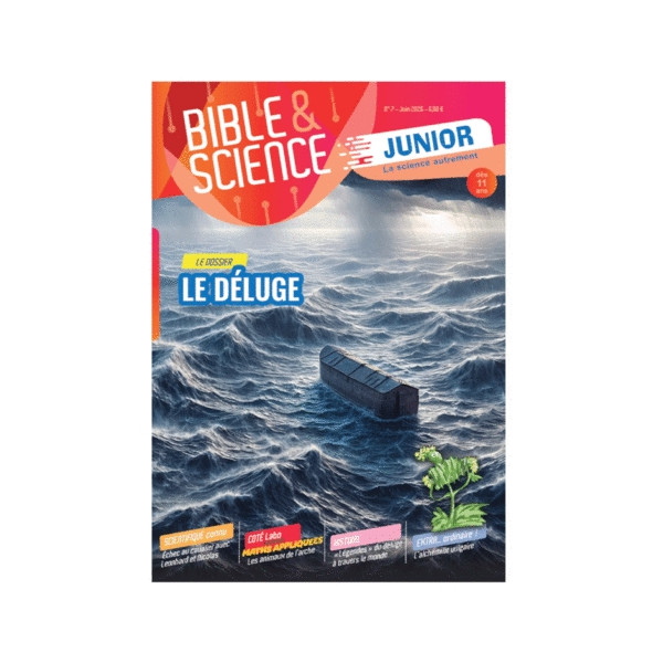 Bible & Science Junior, N° 7 ‘Le dossier : le déluge (A partir de 11 ans)