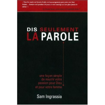 Dis seulement la parole un livre de Sam Ingrassia