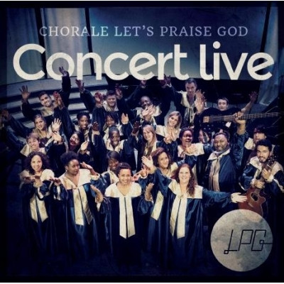 Chorale Let's Praise God - Concert live