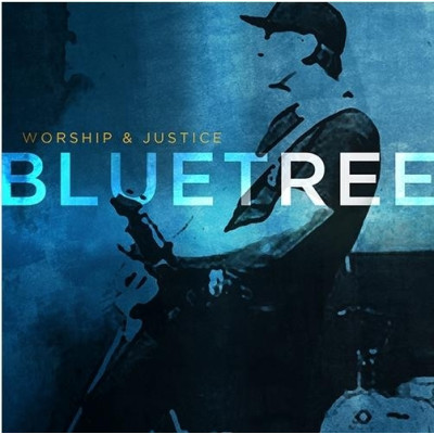 Worship & justice - Bluetree
