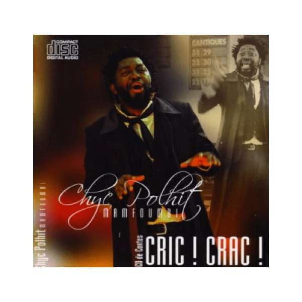 CD Cric crac - Cd de contes - Chyc Polhit Mamfoumbi
