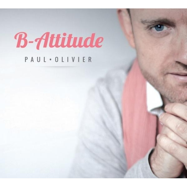 CD B-Attitude - Paul Olivier