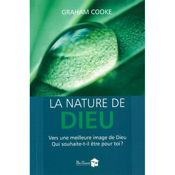 La nature de Dieu - Vers une meilleure image de Dieu. Qui souhaite-t-il être pou